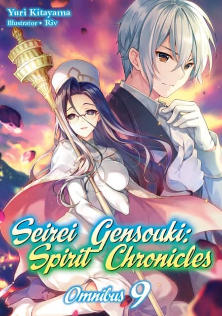 Seirei Gensouki: Spirit Chronicles: Omnibus 9 (Light Novel) av Yuri Kitayama