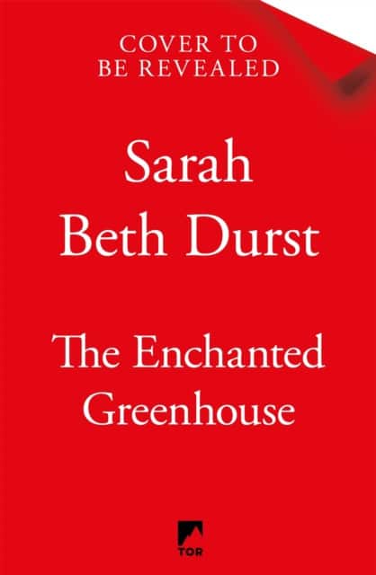 The Enchanted Greenhouse av Sarah Beth Durst