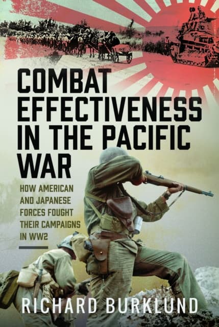 Combat Effectiveness in the Pacific War