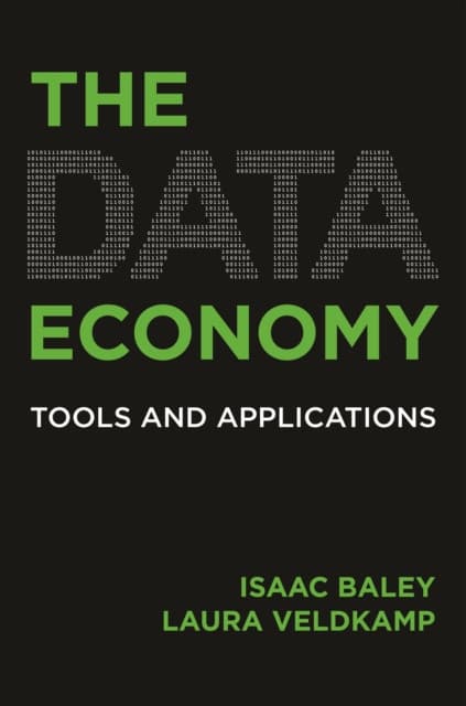 The Data Economy – Tools and Applications