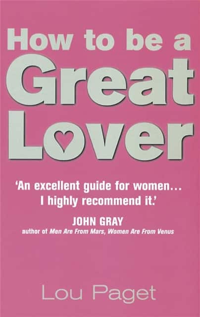 How To Be A Great Lover av Lou Paget
