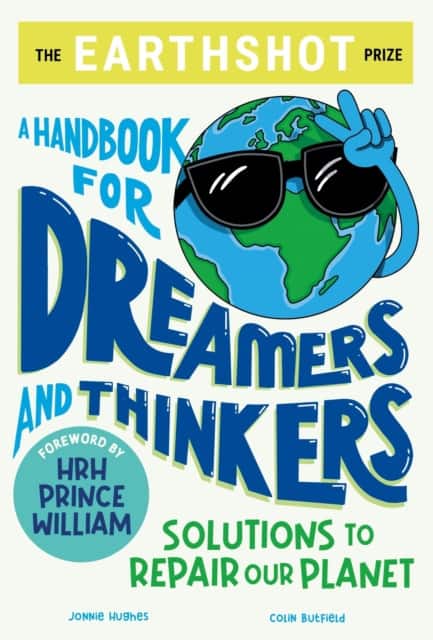 The Earthshot Prize: A Handbook for Dreamers and Thinkers av Colin Butfield