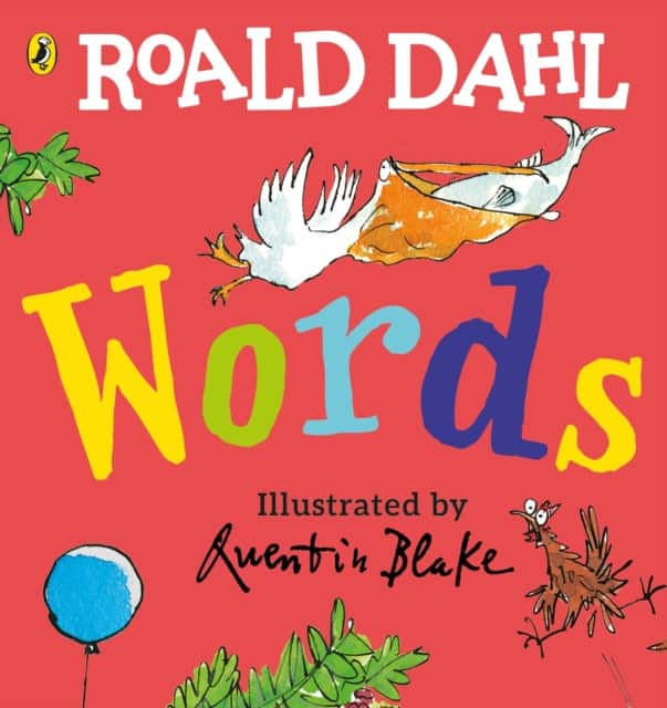 Roald Dahl: Words av Roald Dahl