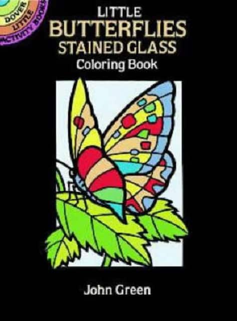Little Butterflies Stained Glass Colouring Book av John Green