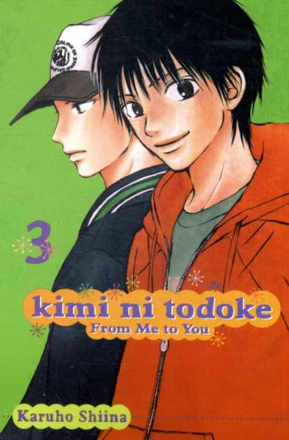 Kimi ni Todoke: From Me to You, Vol. 3 av Karuho Shiina