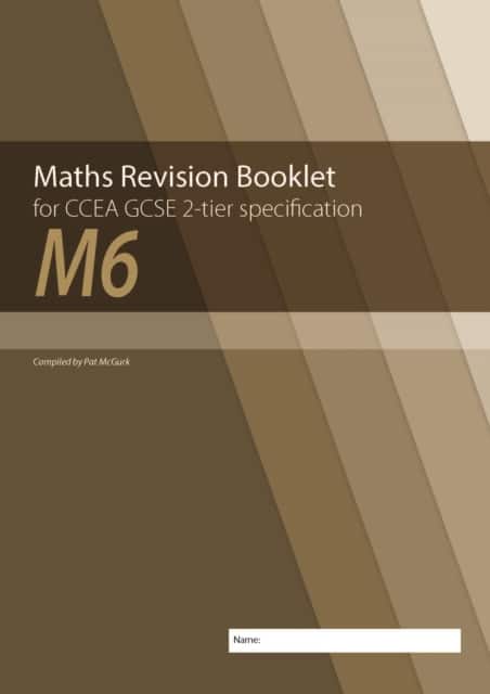M6 Maths Revision Booklet for CCEA GCSE 2-tier Specification av Conor McGurk