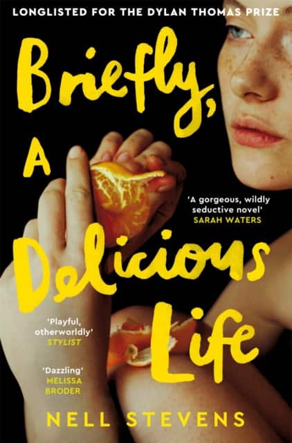 Briefly, A Delicious Life av Nell Stevens