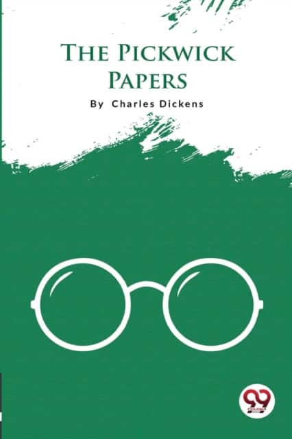 The Pickwick Papers av Charles Dickens
