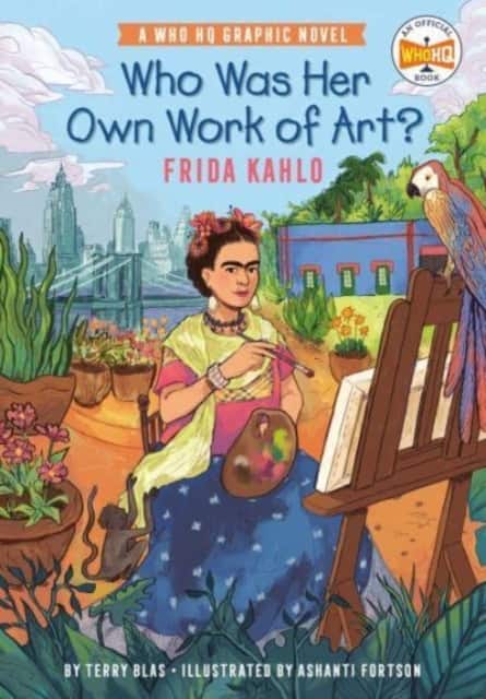 Who Was Her Own Work of Art?: Frida Kahlo av Terry Blas