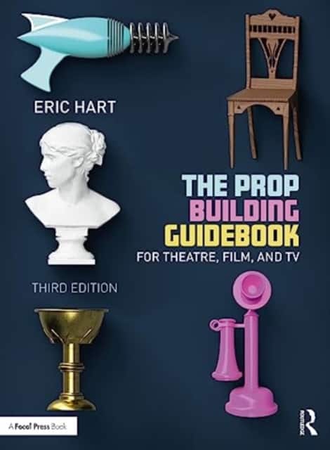 The Prop Building Guidebook av Eric Hart