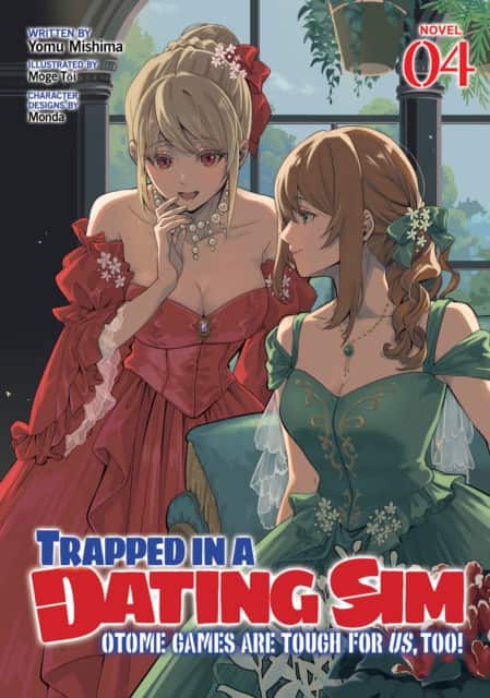 Trapped in a Dating Sim: Otome Games Are Tough For Us, Too! (Light Novel) Vol. 4 av Yomu Mishima