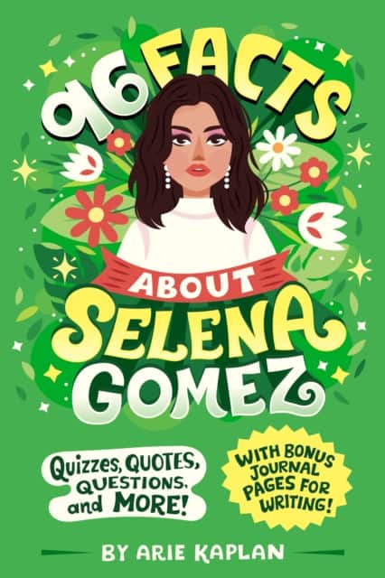 96 Facts About Selena Gomez av Arie Kaplan