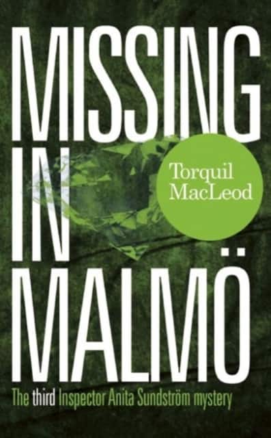 Missing in Malmo av Torquil MacLeod