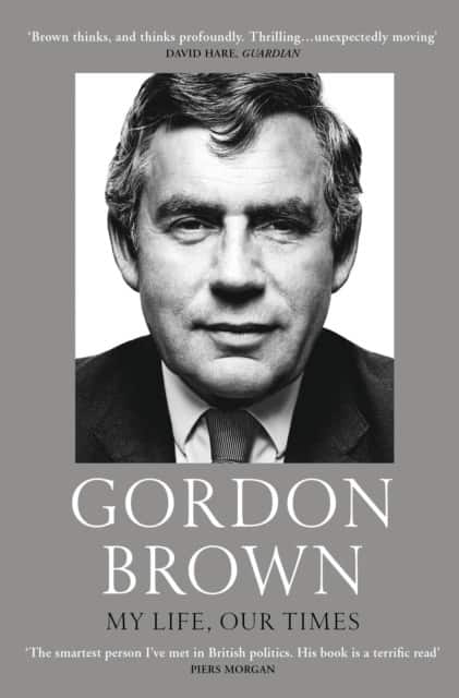 My Life, Our Times av Gordon Brown