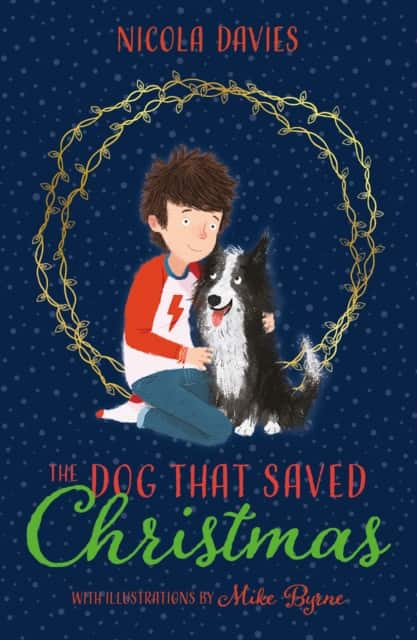 The Dog that Saved Christmas av Nicola Davies