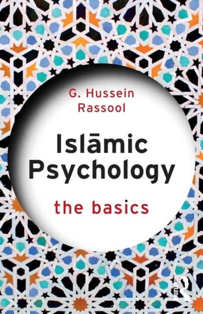 Islamic Psychology av G. Hussein Rassool
