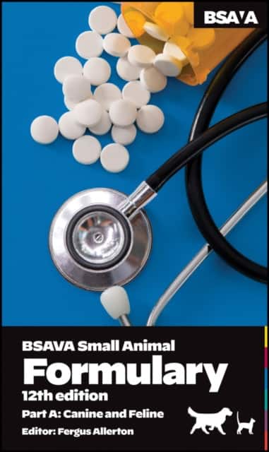 BSAVA Small Animal Formulary, Part A av Fergus Allerton