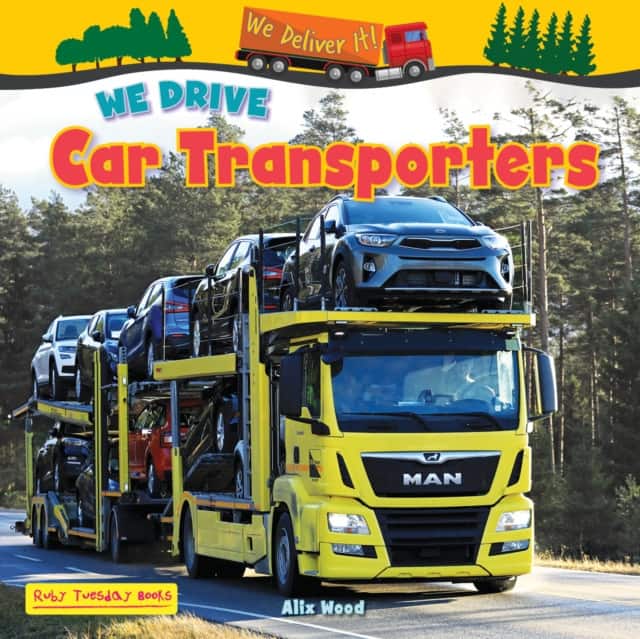 We Drive Car Transporters av Alix Wood