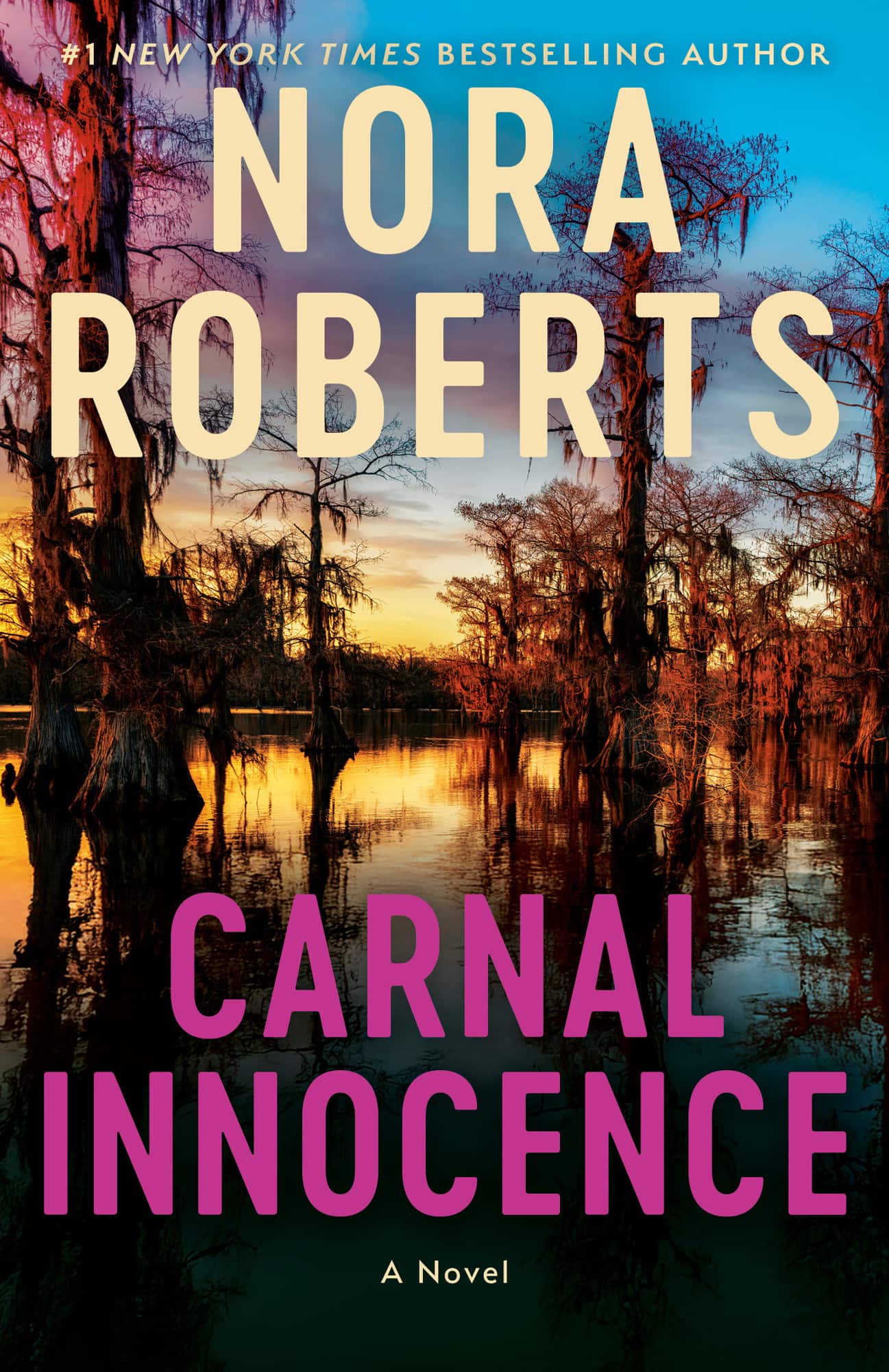 Carnal Innocence: A Novel av Nora Roberts