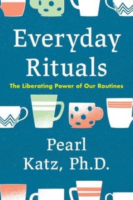 Everyday Rituals av Pearl Katz