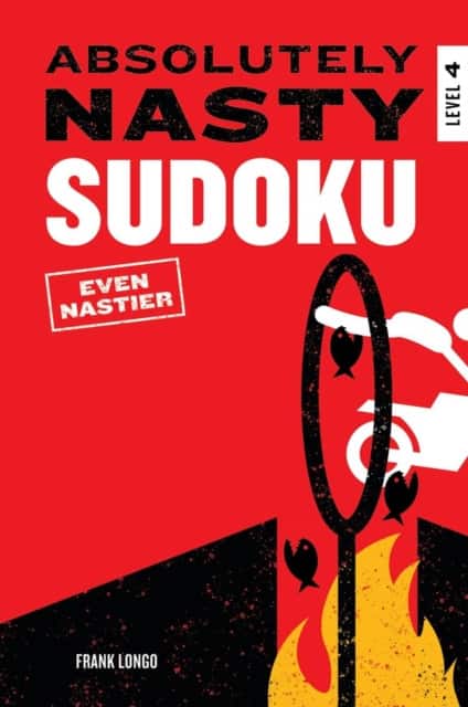 Absolutely Nasty Sudoku: Even Nastier - Level 4 av Frank Longo