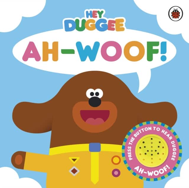 Hey Duggee: Ah-Woof! av Hey Duggee