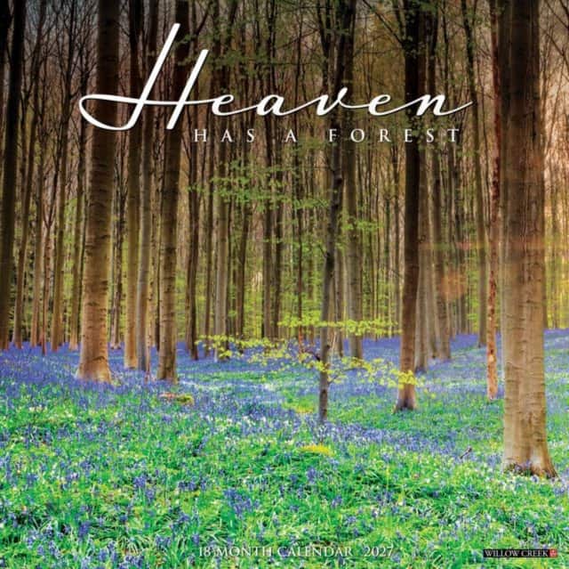 Heaven Has a Forest 2027 Wall av Willow Creek Press
