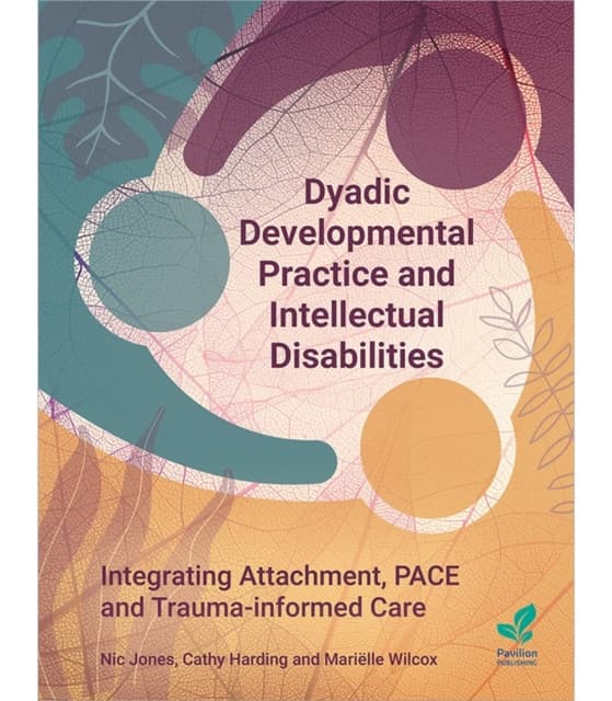 Dyadic Developmental Practice and Intellectual Disability