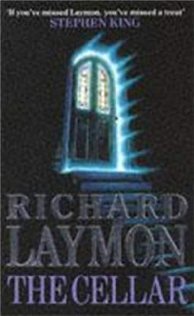 The Cellar (Beast House Chronicles, Book 1) av Richard Laymon
