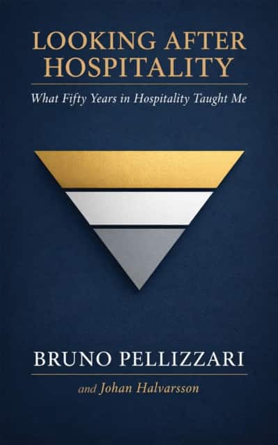 Looking After Hospitality av Bruno Pellizzari