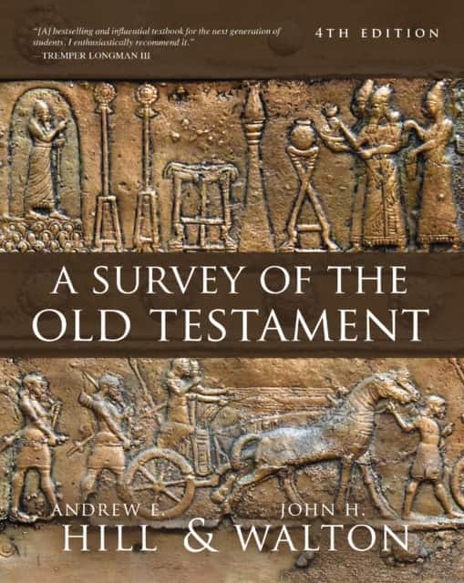 A Survey of the Old Testament av Andrew E. Hill