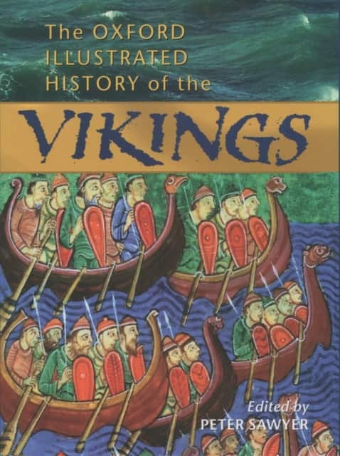 The Oxford Illustrated History of the Vikings av Peter Sawyer