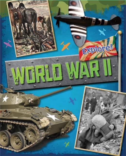 Explore!: World War Two av Jane Bingham