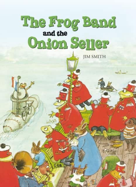 The Frog Band and the Onion Seller av Jim Smith