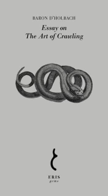 Essay on the Art of Crawling av Baron D'Holbach