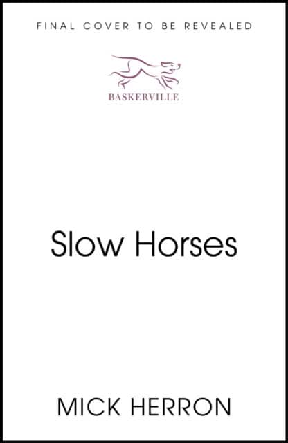 Slow Horses av Mick Herron