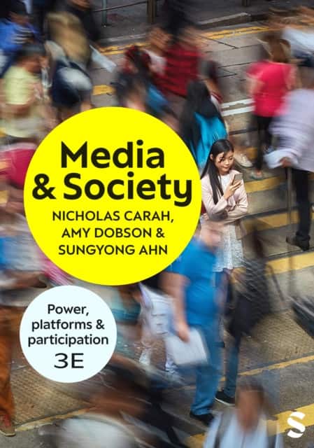 Media and Society av Nicholas Carah