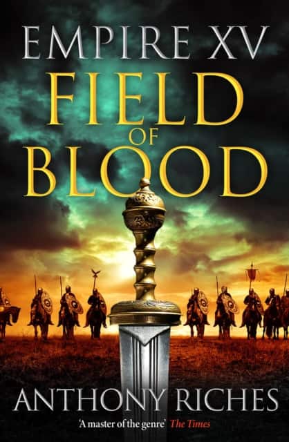 Empire XV: Field of Blood av Anthony Riches
