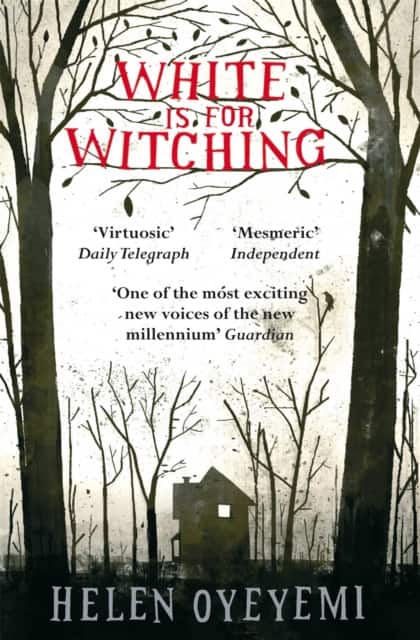 White is for Witching av Helen Oyeyemi