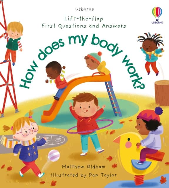 First Questions and Answers: How does my body work? av Matthew Oldham