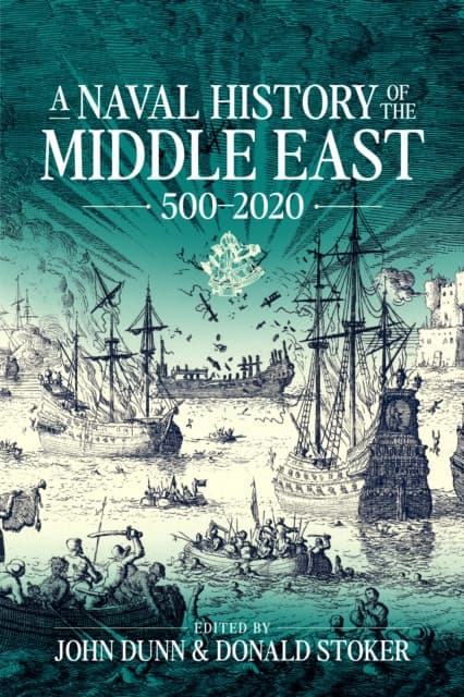 A Naval History of the Middle East