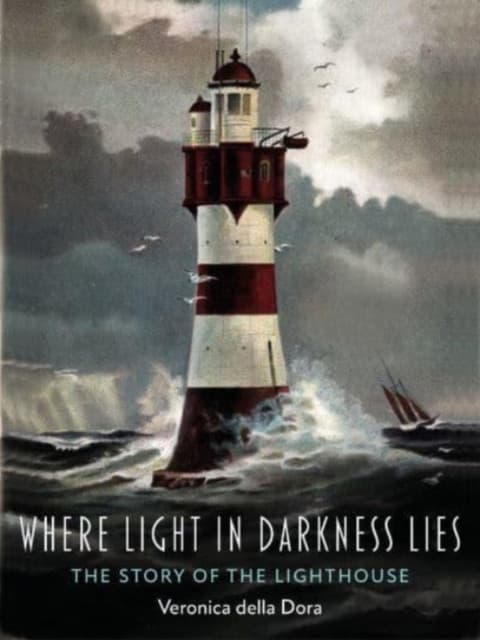 Where Light in Darkness Lies – The Story of the Lighthouse