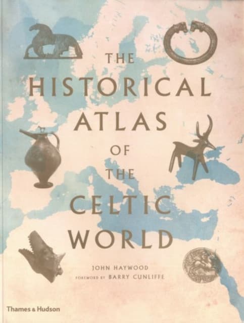 The Historical Atlas of the Celtic World, The