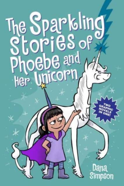 The Sparkling Stories of Phoebe and Her Unicorn av Dana Simpson