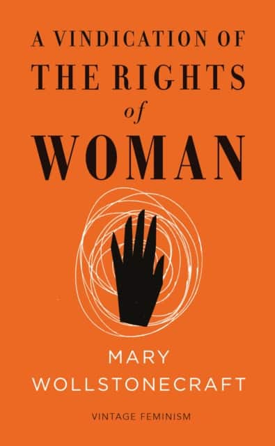 A Vindication of the Rights of Woman (Vintage Feminism Short Edition) av Mary Wollstonecraft