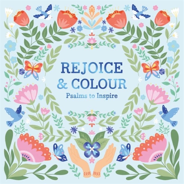 Rejoice & Colour: Psalms to Inspire