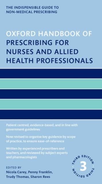 Oxford Handbook of Prescribing for Nurses and Allied Health Professionals av Sharon Rees