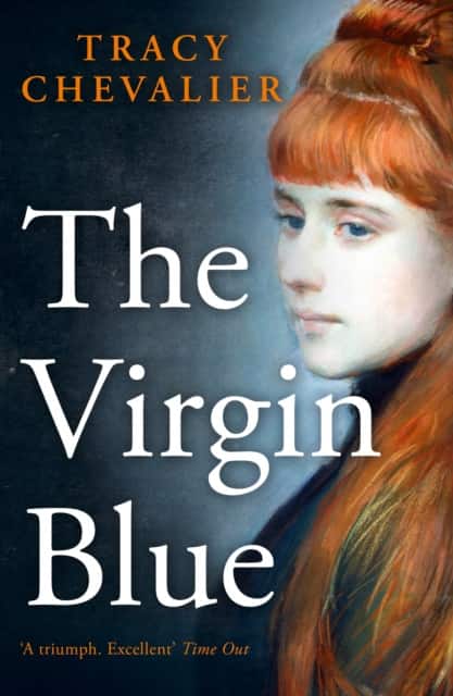 The Virgin Blue av Tracy Chevalier