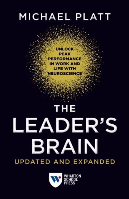 The Leader's Brain, Updated and Expanded