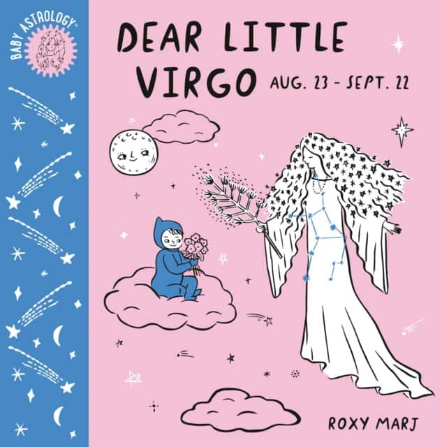 Baby Astrology: Dear Little Virgo av Roxy Marj